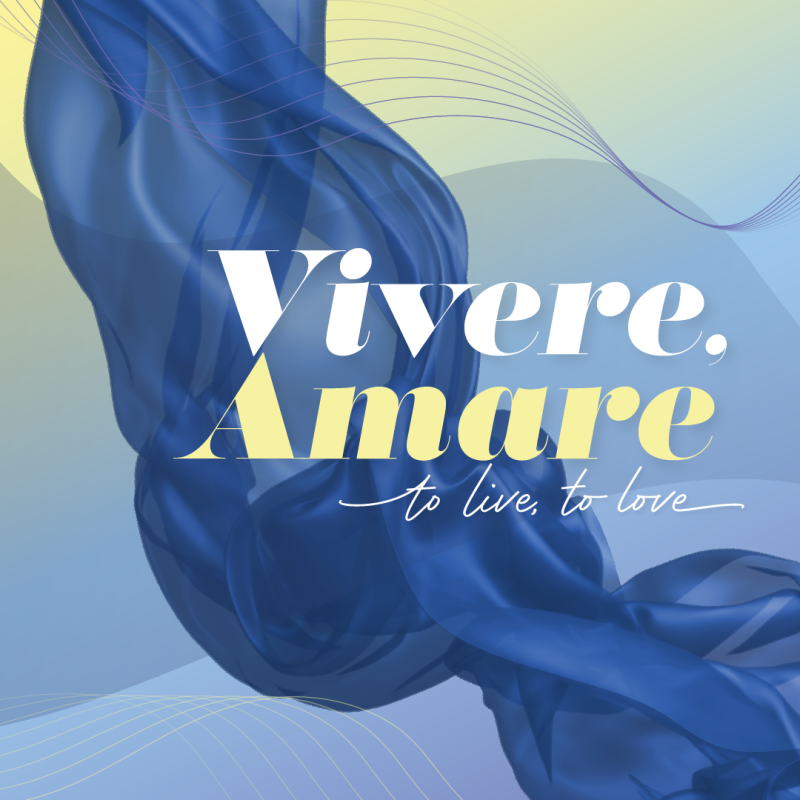 Vivere, Amare